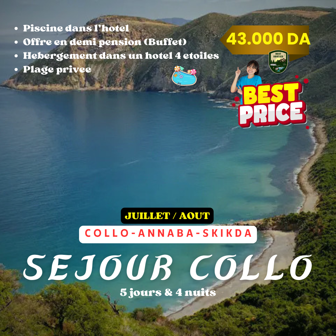 🆕SÉJOUR COLLO (05 Jours &amp; 04 Nuits) COLLO-ANNABA-SKIKDA (HOTEL 4⭐en DP) 🇩🇿​